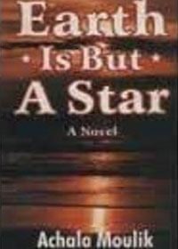 earth-is-but-a-star-achala-moulik