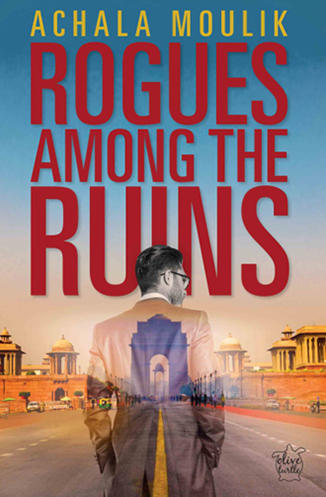 Rogues Among the Ruins